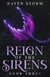 Reign of the Sirens - Blood of the Sirens, #2