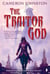 The Traitor God