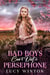 Bad Boys Can't Date Persephone - Tales of Topaz Coast, #3