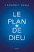 Le plan de Dieu