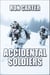 Accidental Soldiers
