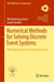 Numerical Methods for Solving Discrete Event Systems - With Applications to Queueing Systems