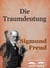 Die Traumdeutung - Sigmund-Freud-Reihe Nr. 1