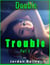 Double Trouble II - Double Trouble Series