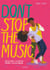 Don't stop the music