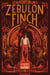 The Death and Life of Zebulon Finch, Volume One - At the Edge of Empire
