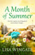 A Month of Summer - A hopeful, heartwarming read from the bestselling author of Before We Were Yours