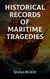 Historical Records of Maritime Tragedies