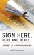 Sign Here, Here and Here!... Journey of a Financial Adviser