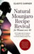 Natural Mounjaro Recipe Revival for Women Over 40:An 8-Week Plan to Balance Hormones, Boost Energy & Achieve Lasting Weight Loss | Includes Daily Rituals & Bonus Tools for Midlife Body Transformation