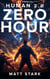 Human 2.0: Zero Hour - Human 2.0, #0