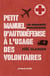 Petit manuel d'auto-défense à l'usage des volontaires - Les humanités humanitaires