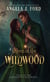 Queen of the Wildwood - Tales of the Enchanted Wildwood, #1
