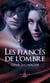Les fiancés de l'ombre - T2 - La promesse interdite