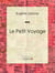 Le Petit Voyage - Pièce de théâtre comique