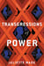 Transgressions of Power