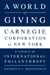 A World of Giving - Carnegie Corporation of New York-A Century of International Philanthropy