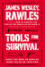 Tools for Survival - What You Need to Survive When You're on Your Own