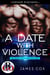A Date with Violence - Big Balls and Brass Knuckles, #2