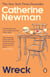 Wreck - From the New York Times bestselling author of Sandwich and We All Want Impossible Things