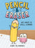 Pencil & Eraser: We Have a Dull-Emma! - An Early Reader Graphic Novel