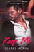 Keep Me - Tempt Me, #2