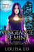 Vengeance Be Mine (Vengeance Demons Book 1) - Vengeance Demons, #1