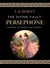 Persephone: Goddess of Spring and Shadow - The Divine Vault, #1