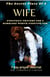 The Secret Place Of A Wife: Strategic Prayers For A Marriage worth Fighting For - Becoming Her: The 57-Day Consectation To being Her