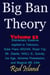 Big Ban Theory: Elementary Essence Applied to Tellurium, Solar Flare AR2149, Road Trip,  Mr. Deeds, WALL-E, Ice Age, Adverse Possession, and Magical ME 24th, Volume 52 - Big Ban Theory, #48