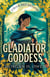 Gladiator, goddess