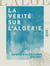 La Vérité sur l'Algérie