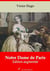 Notre Dame de Paris – suivi d'annexes - Nouvelle édition 2019