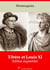 Tibère et Louis XI – suivi d'annexes - Nouvelle édition 2019
