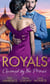 Royals: Claimed By The Prince - The Heartbreaker Prince / Passion and the Prince / Prince of Secrets