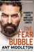 The Fear Bubble - Harness Fear and Live Without Limits