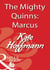 The Mighty Quinns: Marcus