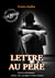 Lettre au père. Texte autobiographique complet et annoté [Nouv. éd. entièrement revue et corrigée]. - édition intégrale