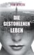 Die gestohlenen Leben - Band 1