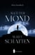 Auch der Mond wirft Schatten