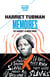 Mémoires - Inclut : Harriet, la Moïse noire