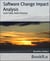 Software Change Impact Analysis