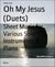 Oh My Jesus (Duets) - Sheet Music for Various Solo Instruments & Piano