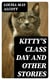 Kitty's Class Day and Other Stories
