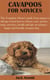 Cavapoos for Novices - The Complete Owner's guide from puppy to old age; Learn how to choose, care, groom, train, exercises, health and tips on
