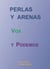 Perlas y arenas, Vox y Podemos
