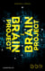 The Brain Project