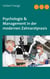 Psychologie & Management in der modernen Zahnarztpraxis - Neurowissenschaften in der Anwendung