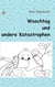 Waschtag und andere Katastrophen
