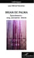 Brian De Palma - Epanchements : sang, perception, théorie